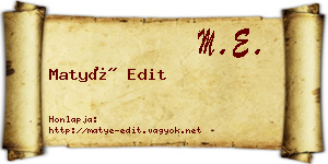 Matyé Edit névjegykártya